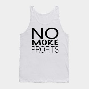 Copy 2 of No more profits think different Tank Top